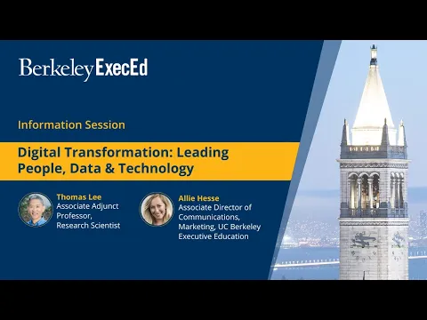 Information session on Berkeley Executive Education’s Digital Transformation: Leading People, Data & Technology program