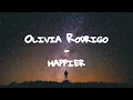 Download Lagu Olivia Rodrigo - happier // Lyrics