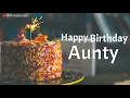 Happy birthday greetings for Aunty | Best birthday wishes & messages for aunty, auntie or aunt