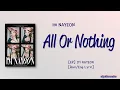 Download Lagu NAYEON (나연) – ALL OR NOTHING [Color_Coded_Rom|Eng Lyrics]