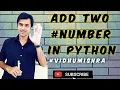 Add Two Number in PyThon Python Programming IDLE Scriptive Mode Vidhu Mishra
