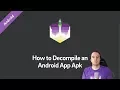 How to Decompile an Android App Apk Android Tutorial