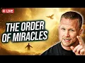 How Miracles Really Happen The Hidden Order of Heaven