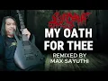 Download Lagu Langsuir - My Oath For Thee Remixed by Max Sayuthi