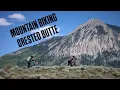 Mountain Biking Crested Butte with Shawn Neer
