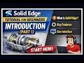 Solid Edge Tutorial for Beginners Introduction Part 1