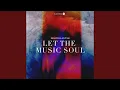Download Lagu Let The Music Soul