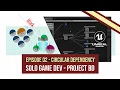 Project Breakdown Episode 2 - Circular Dependency Debugging Solo Game Dev