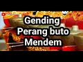 Gending | Perang Buto