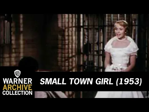 Small Town Girl (Original Theatrical Trailer)