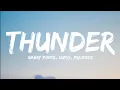 Download Lagu Gabry Ponte, LUM!X, Prezioso- Thunder (Lyrics Video)