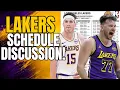 LAKERS SCHEDULE BREAKDOWN DISCUSSION