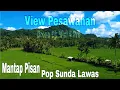 Download Lagu MANTAP PISAN || SERASA 4K VIEW PEMANDANGAN PESAWAHAN PEGUNUNGAN DI IRINGI POP SUNDA ENAK DI DENGAR