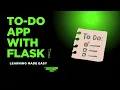 Build a To-Do App with Flask Python Full Project Tutorial