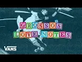 Loveletters Season 10 Black Label Love Note Jeff Grosso s Loveletters to Skateboarding VANS