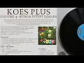 Download Lagu Album Koes Plus - Volume 4 Bunga di tepi jalan (1972)