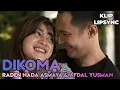 Raden Nada Asmaya \u0026 Afdal Yusman - Dikoma ( Lipsync ) 