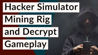 Hacker Simulator Shellcoin Mining and Decryption Gameplay Examples