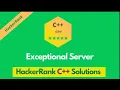 HackerRank Exceptional Server problem solution in C C problems solutions Programmingoneonone
