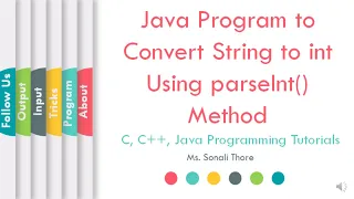 Java Program to Convert String to int Using parseInt method SonaliThore LLAGT