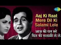 Download Lagu Aaj Ki Raat Mere Dil Ki Salaami Lele - Ram Aur Shyam