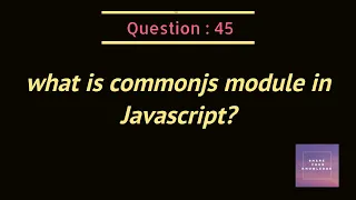 what is commonjs module in Javascript