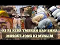 Download Lagu 12 TYLLI KI RI KIBA KYNTAIT BAN SHNA JAKA MANE BLEI KI MUSLIM...