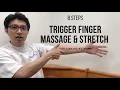 8 Steps Trigger Finger Massage Stretch
