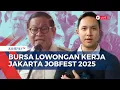 Download Lagu Pramono Anung Buka Jakarta Jobfest 2025,  2 Ribu Lowongan Kerja Tersedia Disini | SAPA PAGI