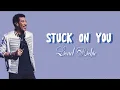 Download Lagu Stuck On You - Lionel Richie || Lirik Terjemahan Indonesia