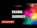 Download Lagu Diamonds - Rihanna (Karaoke)