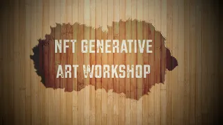 NFT Generative Art Workshop - The Hashlips Process