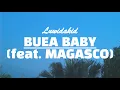 Download Lagu Luwidakid - BUEA BABY (feat. MAGASCO) (VISUALIZER)