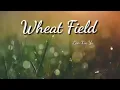 Download Lagu Wheat Field by Lan Xin Yu