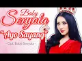 Lagu Baby Sexyola - Ayo Sayang (Rilis Lagu Terbaru) #newrelease