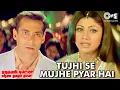Download Lagu Tujhi Se Mujhe Pyar Hai |  Salman Khan, Shilpa Shetty | Sunidhi Chauhan | Sajid-Wajid Khan