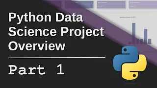 A Full Data Science Project in Python Data Science Project Part 1