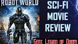 robot world 2016 ian rowe aka reconnoiter sci fi movie review
