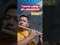 Download Lagu tutorial suling lagu gelandangan