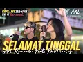 Download Lagu AXL RAMANDA feat. FIVE MINUTES | SELAMAT TINGGAL | KOLABORASI BARENG BAND SEWAKTU GUE KECIL!! SERU!!