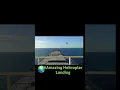 Lagu Amazing Helicopter Landing
