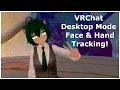 Official VTuber Style Webcam Tracking for VRChat Desktop Mode