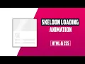 How To Create Skelton Loading Animation Using HTML and CSS Inspect Institute