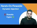 8 - Flowable Hands On Dynamic Injection Flowable Enterprise Education Tatva