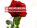 The Rose Wellness Spa