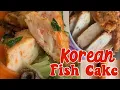 Korean Fish Cake - Easy and Yummy