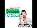 Download Lagu Asal-usul bacaan tahiyat / tasyahud || Gus Baha ~ #ngajigusbaha #isramiraj