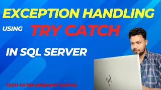 SQL Server TRY-CATCH Block Master Exception Handling
