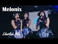 Lagu Melonix - Lihatlah Aku @ Meloshow Special 2nd Anniversary Melonix // 27.12.2025