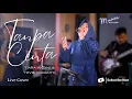 Download Lagu Tanpa Cinta - Tiara Andini \u0026 Yovie Widianto Live Cover | Muara Entertainment